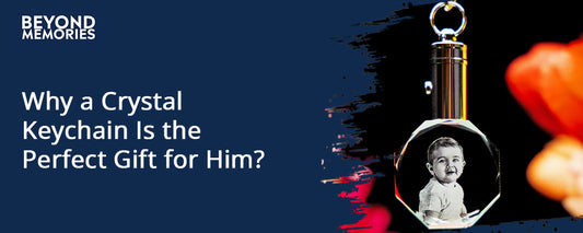 Why a Crystal Keychain Is the Perfect Gift for Him?