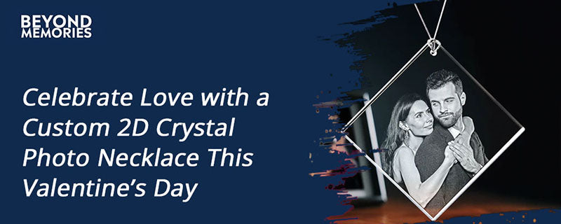 Celebrate Love with a Custom 2D Crystal Photo Necklace This Valentine’s Day