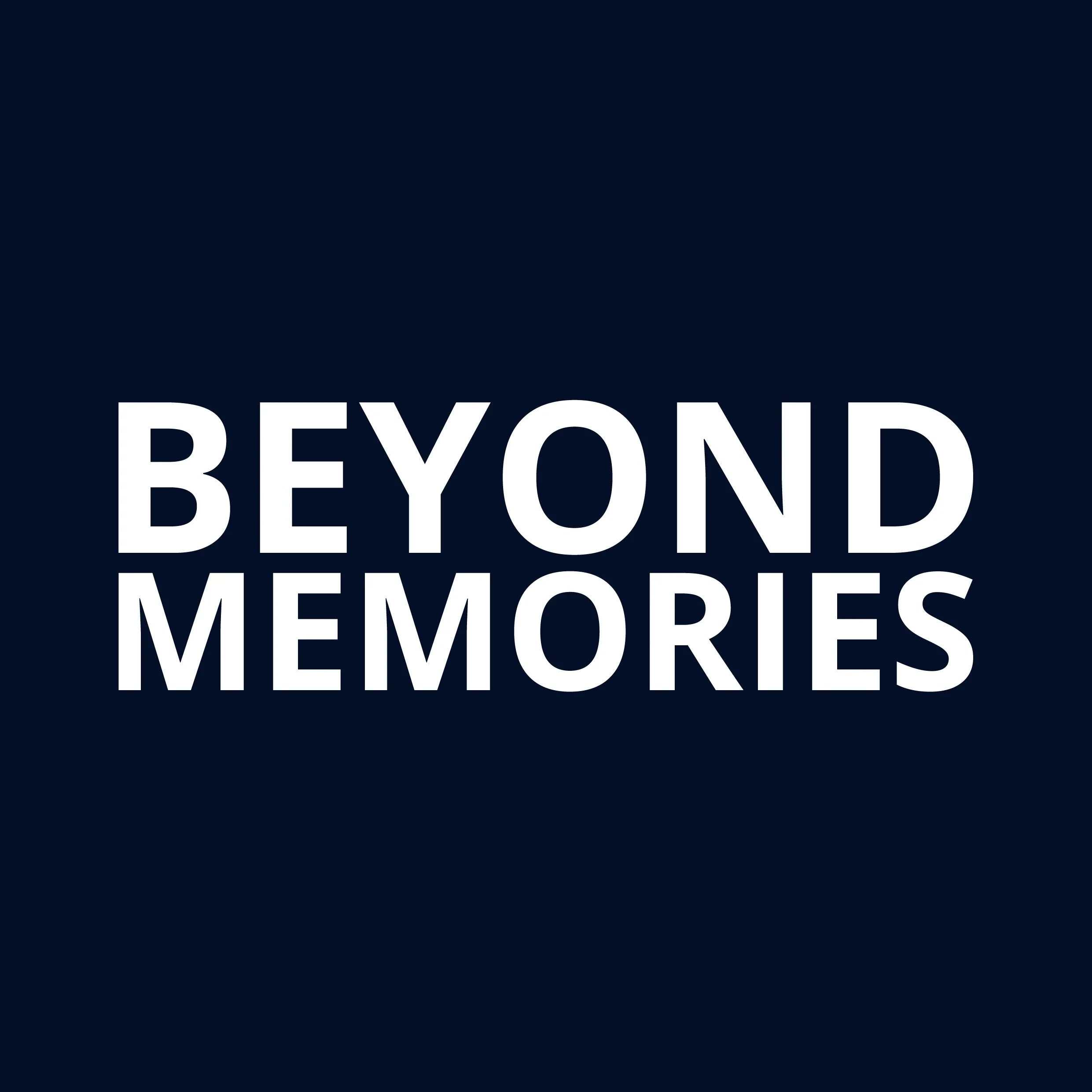 Beyond Memories